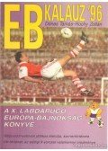 Dénes Tamás - Rochy Zoltán - EB kalauz '96