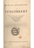 Móricz Zsigmond - Tündérkert