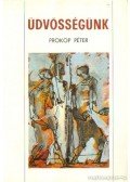 Prokop Péter - Üdvösségünk