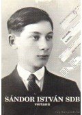 Zsédely Gyula SDB - Sándor István SDB vértanú