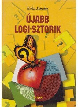 Róka Sándor - Újabb logi-sztorik Róka Sándor - Újabb logi-sztorik, Debrecen 0 antikvár könyv