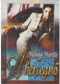 Moretti, Melissa - A hercegnő