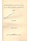Tormay Cécile - Az ősi küldött