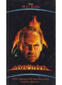 Bolin, M. C. - Armageddon Bolin, M. C. - Armageddon, Debrecen 1998 antikvár könyv