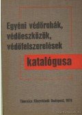 Radványi Vince - Egyéni védőruhák, védőeszközök, védőfelszerelések katalógusa