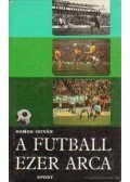 Somos István - A futball ezer arca