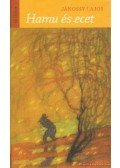 Jánossy Lajos - Hamu és ecet