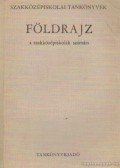 Dr. Köves József - Földrajz a szakközépiskolák számára