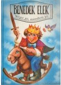 Benedek Elek - Vége jó, minden jó