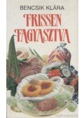 Bencsik Klára - Frissen fagyasztva