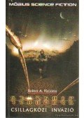 Robert A. Heinlein - Starship Troopers - Csillagközi invázió