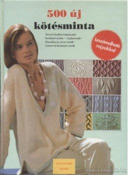 - 500 új kötésminta - 500 új kötésminta, Pécs 1994 antikvár könyv