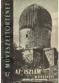 Molnár József,D. Egyed Edit - Az iszlám művészete