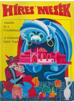 - Aladdin és a Csodalámpa - A Galacsinhajtó bogár - Aladdin és a Csodalámpa - A Galacsinhajtó bogár, 0 antikvár könyv