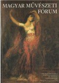 Legéndy Péter - Magyar Művészeti Fórum 1999. Augusztus