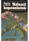 Szirtes I. János - Atlanti kapcsolatok