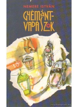 Nemere István - Gyémántvadászok Nemere István - Gyémántvadászok, Budapest 1993 antikvár könyv
