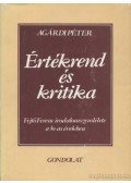 Agárdi Péter - Értékrend és kritika