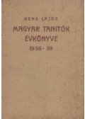 Bene Lajos - Magyar tanítók évkönyve 1938-39
