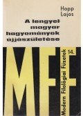 Hopp Lajos - A lengyel-magyar hagyományok újjászületése