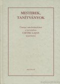 Több szerző - Mesterek, tanítványok