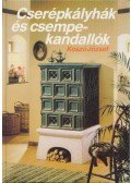 Kószó József - Cserépkályhák és csempekandallók