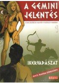 Bayer Antal - A Gemini jelentés 1.