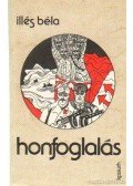 Illés Béla - Honfoglalás