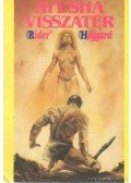 Haggard, Ridder - Ayesha visszatér