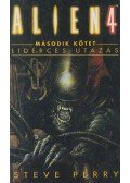 Perry, Steve - Alien 4 II. kötet - Lidérces utazás