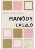 Karcsai Kulcsár István - Ranódy László