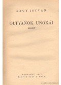 Dr. Nagy István - Oltyánok unokái