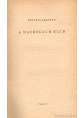 Stephen Leacock - A Mauzóleum klub