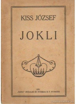 Kiss József - Jokli Kiss József - Jokli, Budapest 1925 antikvár könyv
