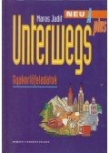 Maros Judit - Unterwegs Neue A plus  Gyakorlófeladatok