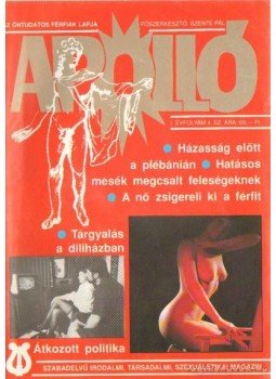 Szente Pál - Apolló 89. I. évf. 4. szám Szente Pál - Apolló 89. I. évf. 4. szám, Budapest 1989 antikvár könyv