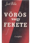 Just Béla - Vörös vagy fekete