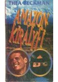 Beckman, Thea - Amazonkirályfi