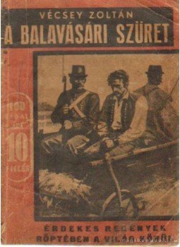Vécsey Zoltán - A balavásári szüret Vécsey Zoltán - A balavásári szüret, Budapest 1941 antikvár könyv