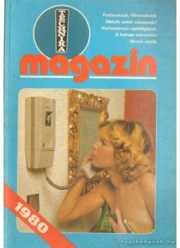 Payer János - Technika Magazin 1980. Payer János - Technika Magazin 1980., Budapest 1980 antikvár könyv