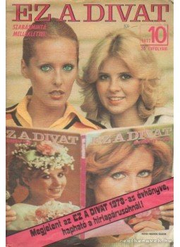 Zsigmond Márta (szerk.) - Ez a divat 1977. 30. évfolyam 10. szám Zsigmond Márta (szerk.) - Ez a divat 1977. 30. évfolyam 10. szám, Budapest 1977 antikvár könyv