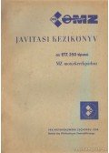  - Javitási kézikönyv az ETZ 250 típusú Mz motorkerékpárhoz