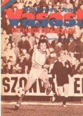 Boskovics Jenő - Vasas! Ne hagyd magad!