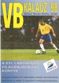 Dénes Tamás,Rochy Zoltán - VB kalauz '98