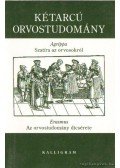 Agrippa,Erasmus - Kétarcú orvostudomány