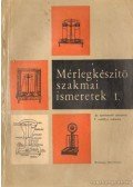Kiss János - Mérlegkészítő szakmai ismeretek I.