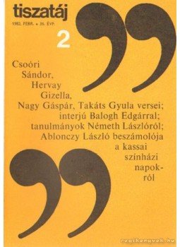 Vörös László - Tiszatáj 1982. február 36. évf. 2. Vörös László - Tiszatáj 1982. február 36. évf. 2., 1982 antikvár könyv