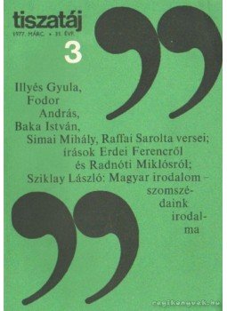 Vörös László - Tiszatáj 1977. március 31. évf. 3. Vörös László - Tiszatáj 1977. március 31. évf. 3., 1977 antikvár könyv