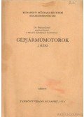 Bujtor Jenő dr. - Gépjárműmotorok I-II. + melléklet