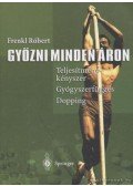 Dr. Frenkl Róbert - Győzni minden áron